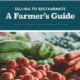 Selling to Restaurants: A Farmer’s Guide