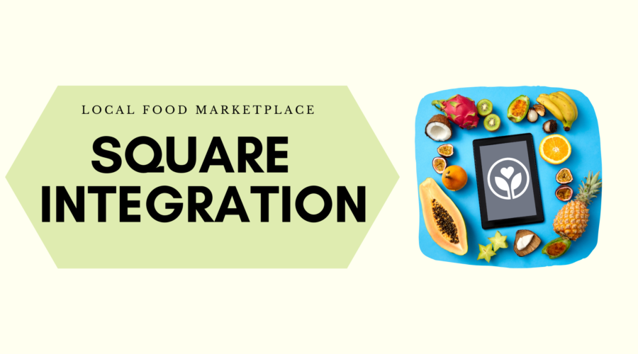Local Food Market Place - Square Integration. Image of a tablet surrounded by fruit.