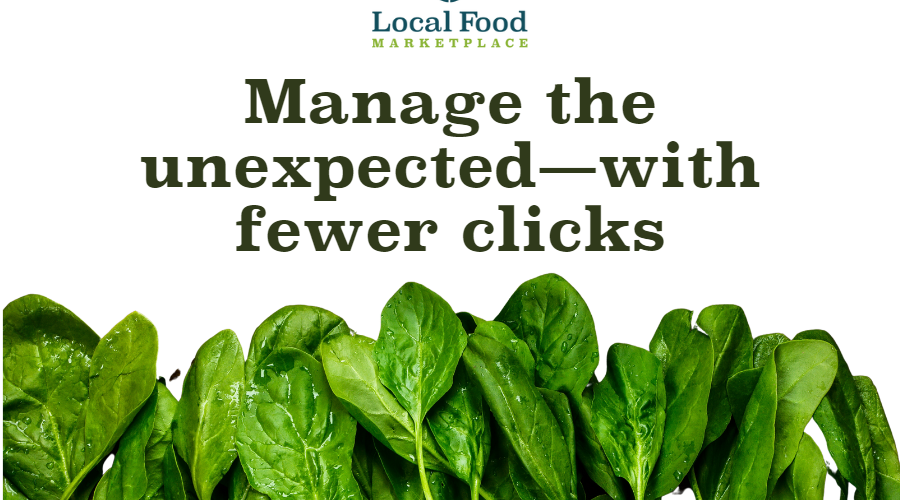 Manage the Unexpected--with fewer clicks. save time lfm.