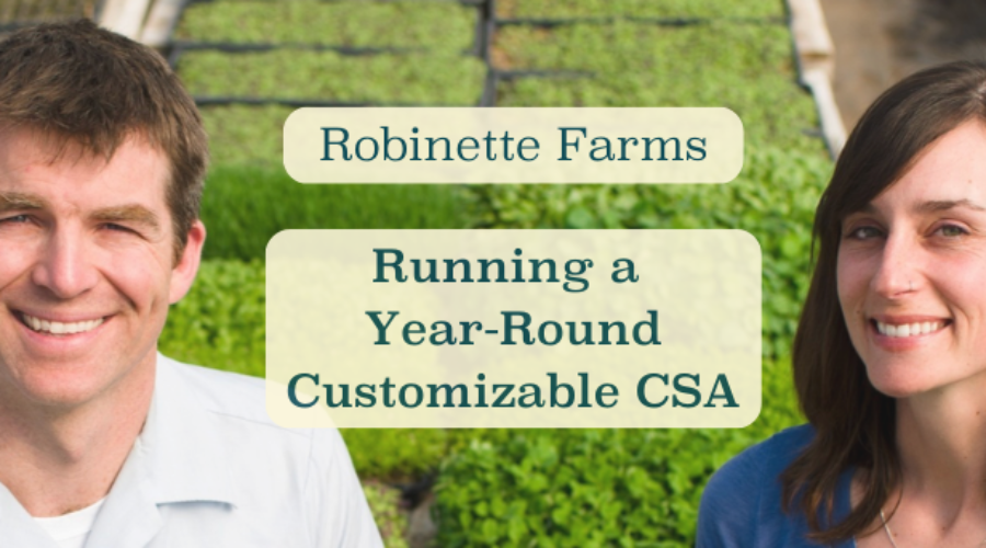 Working Together to Offer a Year-Round Customizable CSA