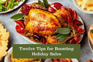 Twelve Tips for Boosting Holiday Sales